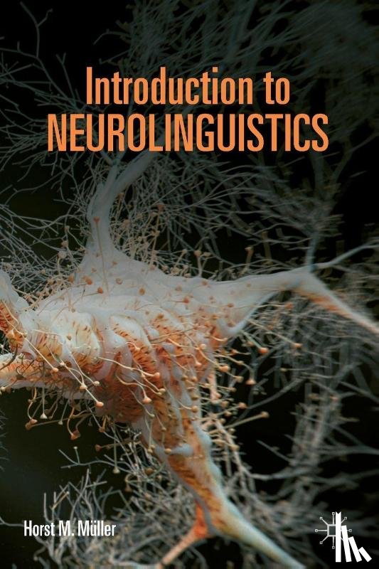 Muller, Horst M. - Introduction to Neurolinguistics