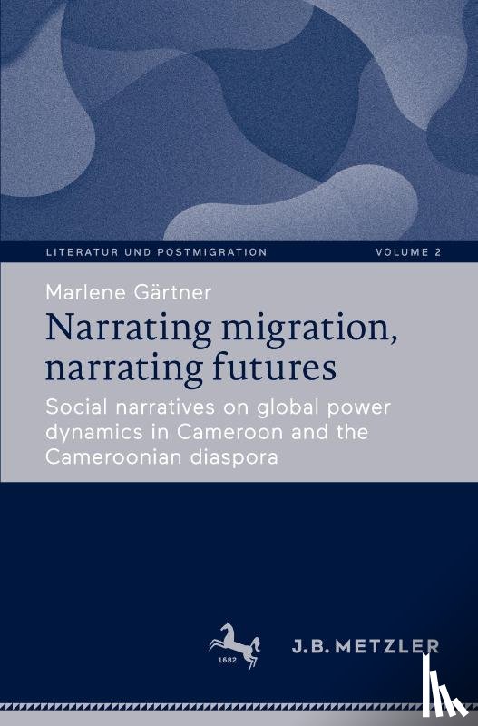 Gärtner, Marlene - Narrating migration, narrating futures
