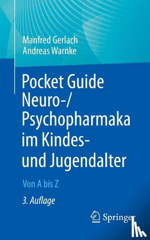 Gerlach, Manfred, Warnke, Andreas - Pocket Guide Neuro-/Psychopharmaka im Kindes- und Jugendalter