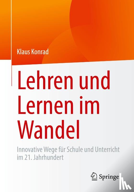 Konrad, Klaus - Lehren und Lernen im Wandel