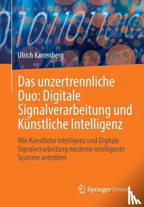 Karrenberg, Ulrich - Das unzertrennliche Duo: Digitale Signalverarbeitung und Künstliche Intelligenz