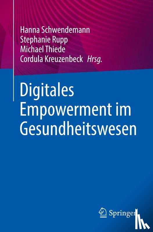  - Digitales Empowerment im Gesundheitswesen