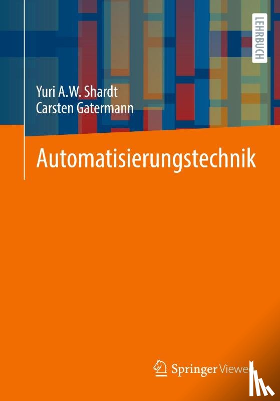 Shardt, Yuri A. W., Gatermann, Carsten - Automatisierungstechnik