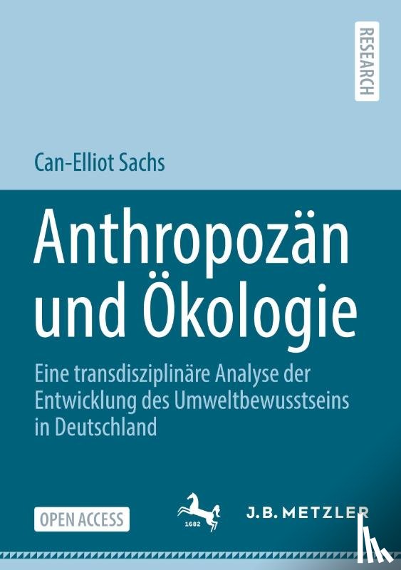 Sachs, Can-Elliot - Anthropozän und Ökologie