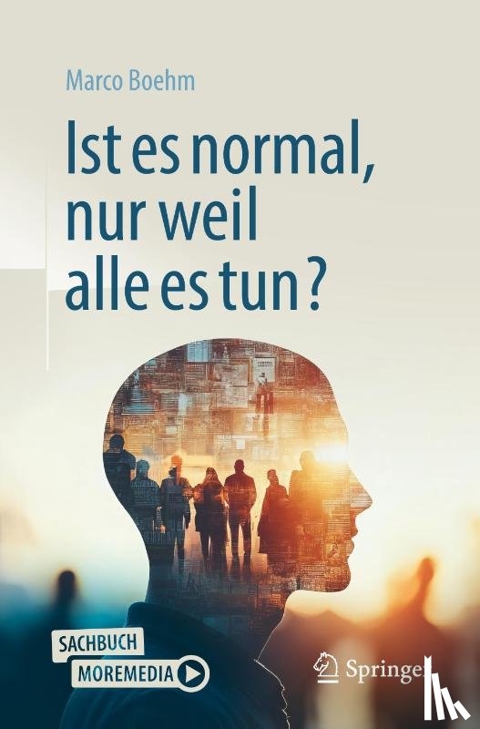 Boehm, Marco - Ist es normal, nur weil alle es tun?
