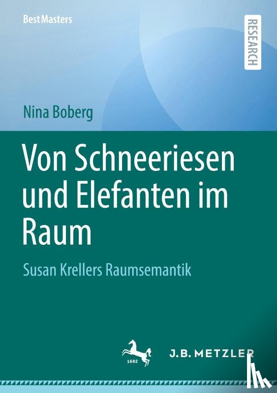 Boberg, Nina - Von Schneeriesen und Elefanten im Raum