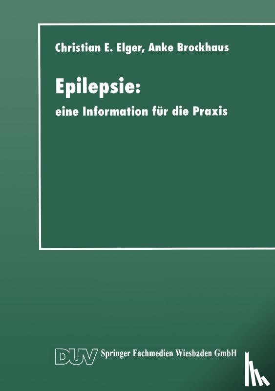 Christian Erich Elger - Epilepsie
