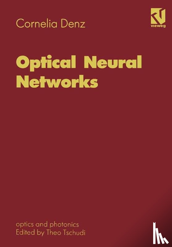 Denz, Cornelia - Optical Neural Networks