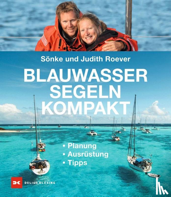 Roever, Sönke, Roever, Judith - Blauwassersegeln kompakt