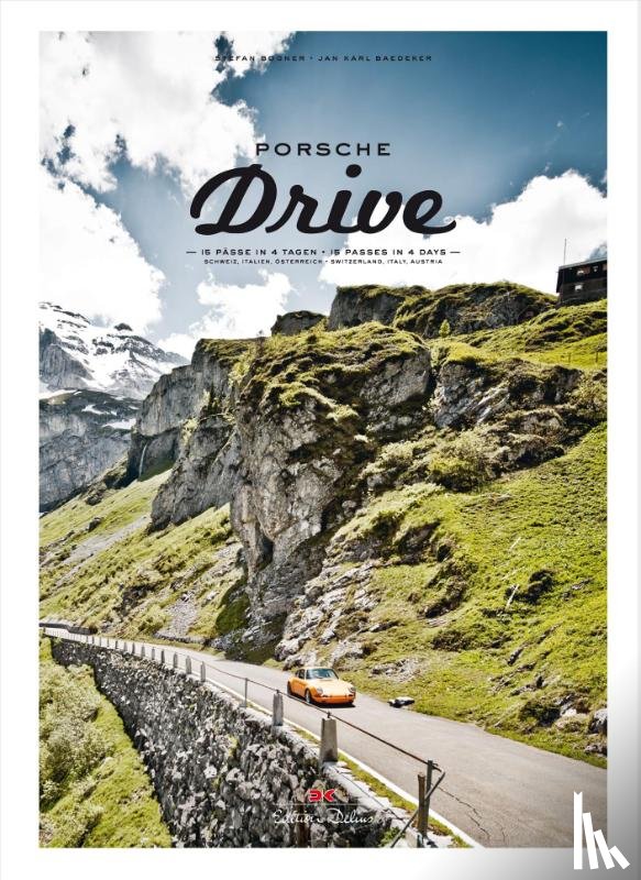 Bogner, Stefan, Baedeker, Jan - Porsche Drive