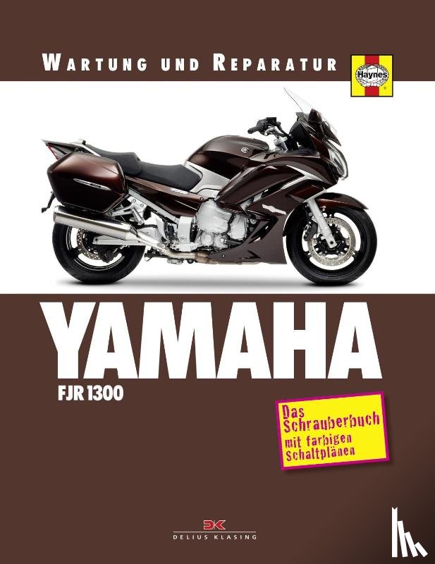 Coombs, Matthew - Yamaha FJR 1300 - Das Schrauberbuch mit farbigen Schaltplänen (Wartung und Reparatur)