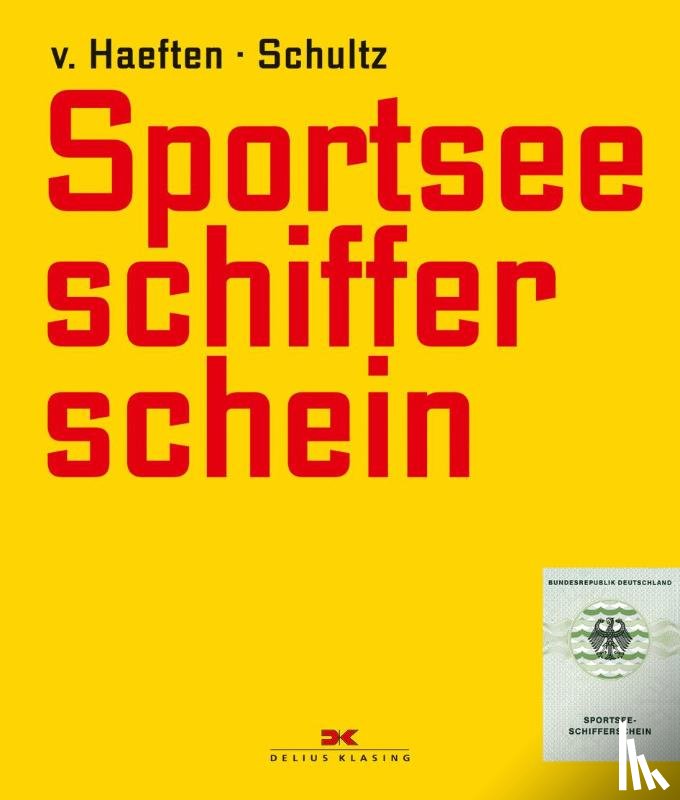 Haeften, Dietrich von, Schultz, Harald - Sportseeschifferschein