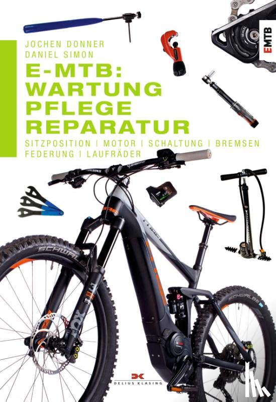 Donner, Jochen, Simon, Daniel - E-MTB: Wartung, Pflege & Reparatur