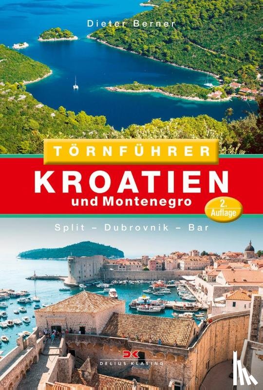 Berner, Dieter - Törnführer Kroatien und Montenegro