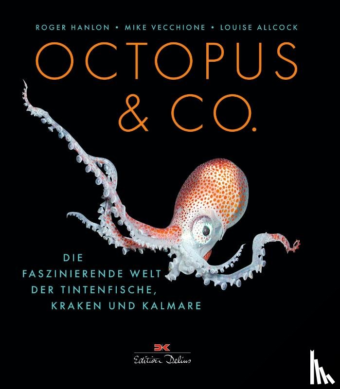 Hanlon, Roger, Allcock, Luise, Vecchione, Mike - Octopus & Co.