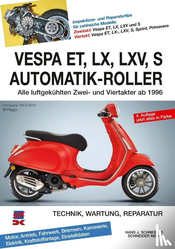 Schneider, Hans J. - Vespa ET, LX, LXV, S Automatik-Roller