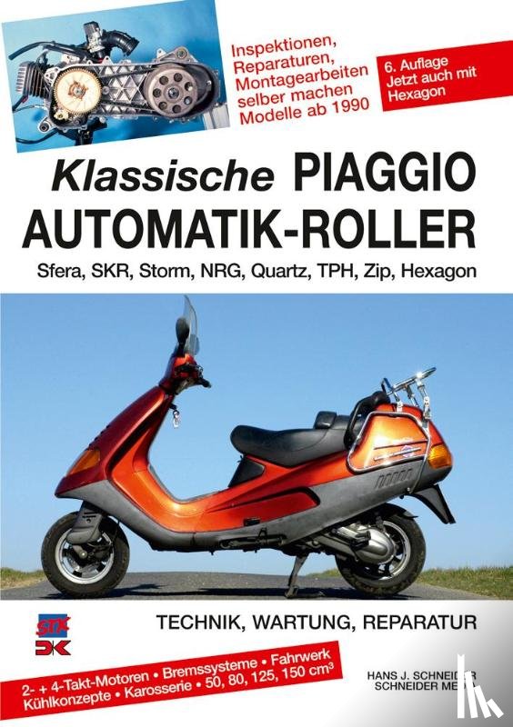 Schneider, Hans J. - Klassische Piaggio Automatik-Roller