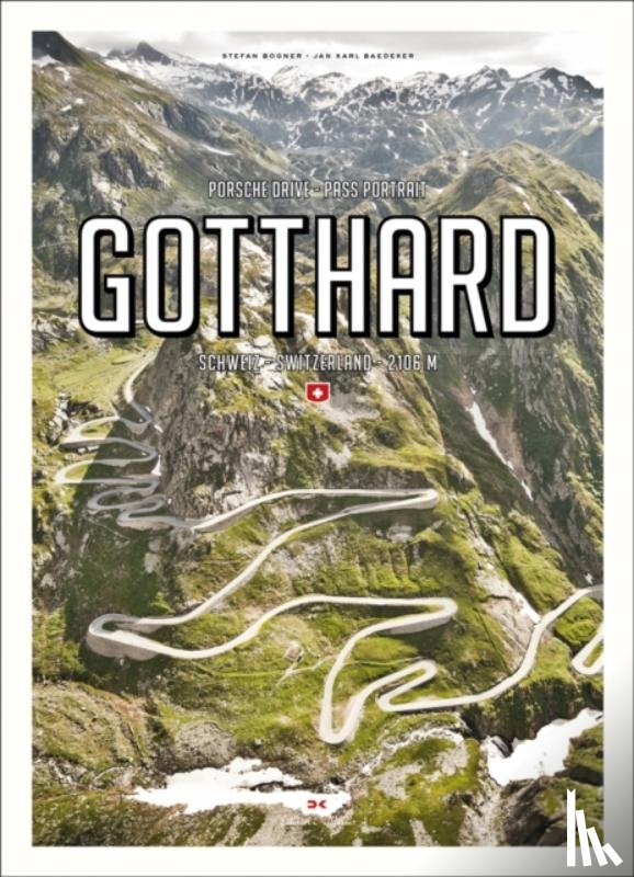 Bogner, Stefan - Porsche Drive - Pass Portrait - Gotthard