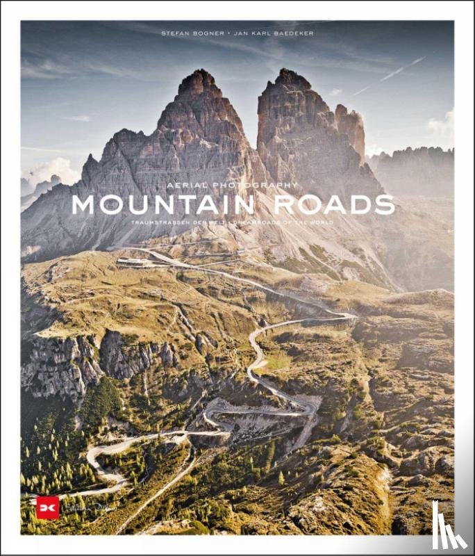 Bogner, Stefan, Baedeker, Jan Karl - Mountain Roads