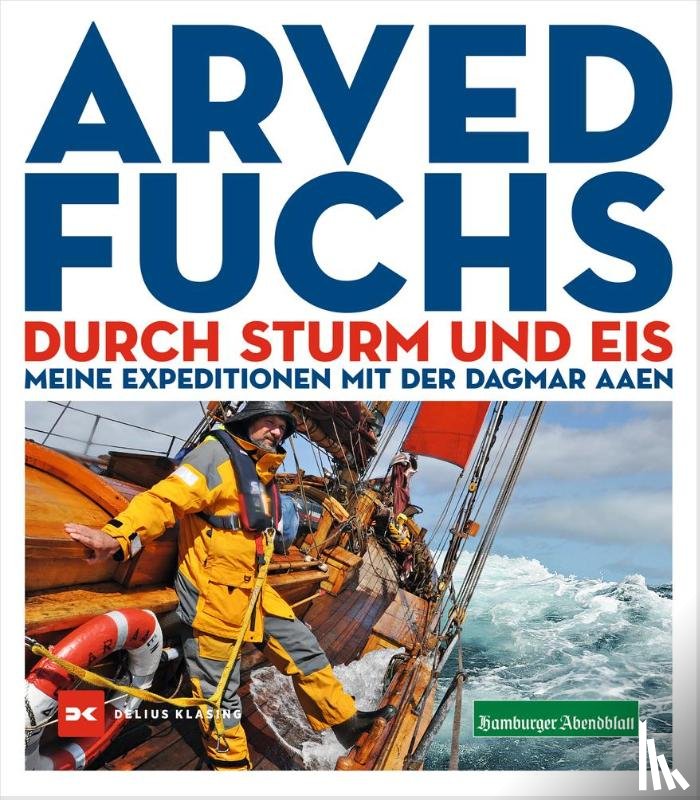 Fuchs, Arved - Durch Sturm und Eis