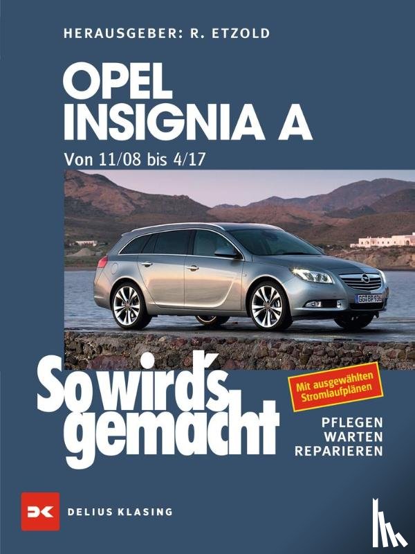  - Opel Insignia A. Von 11/08 bis 04/17