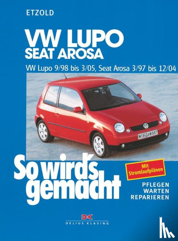 Etzold, Rüdiger - VW Lupo 9/98-3/05, Seat Arosa 3/97-12/04