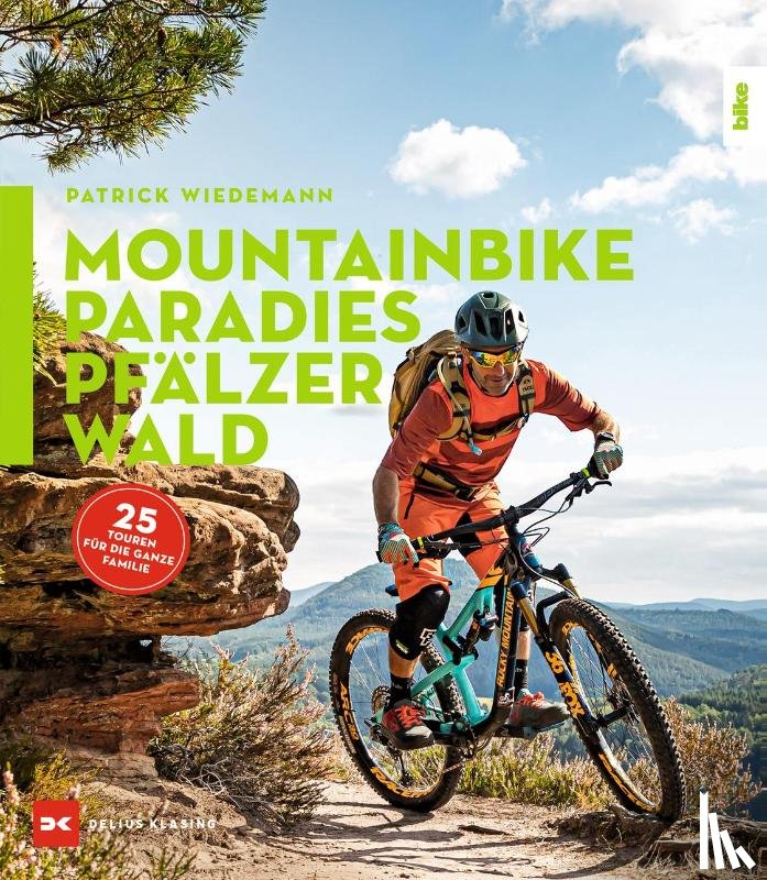 Wiedemann, Patrick - Mountainbike-Paradies Pfälzerwald