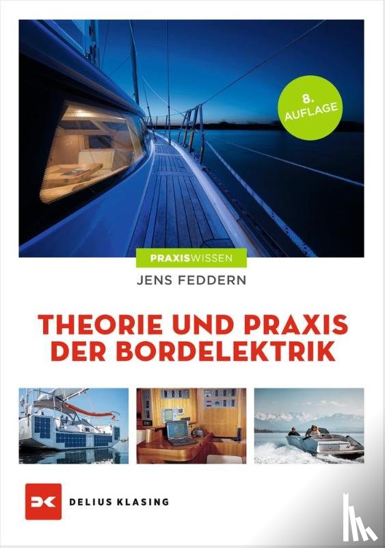 Feddern, Jens - Theorie und Praxis der Bordelektrik