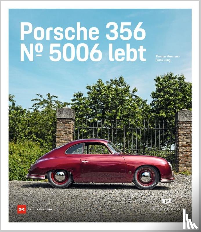Ammann, Thomas, Jung, Frank - Porsche 356