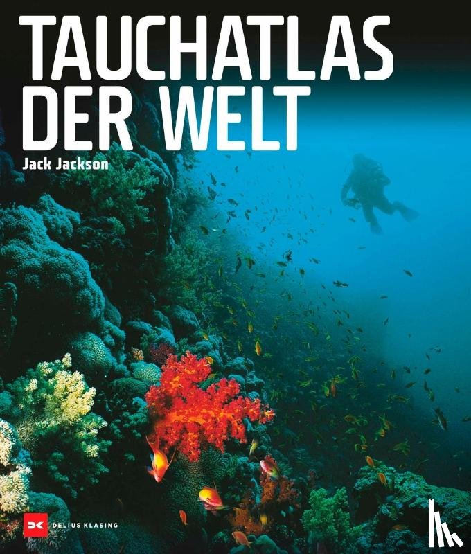 Jackson, Jack - Tauchatlas der Welt