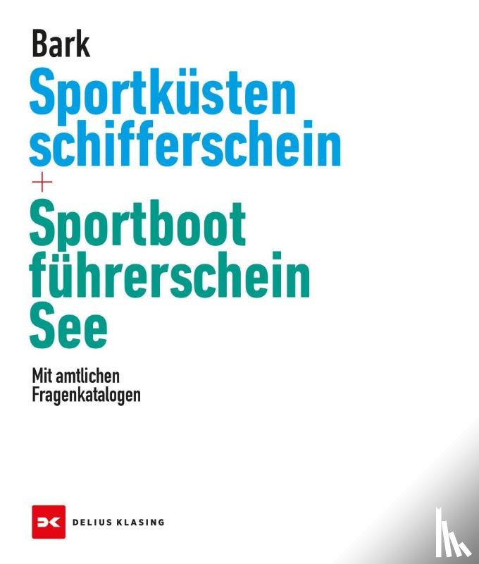 Bark, Axel - Sportküstenschifferschein & Sportbootführerschein See