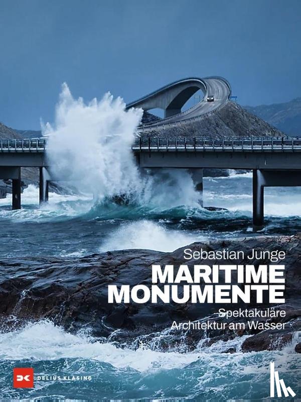 Junge, Sebastian - Maritime Monumente