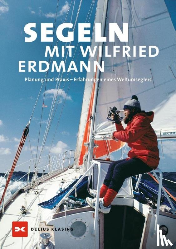 Erdmann, Wilfried - Segeln mit Wilfried Erdmann