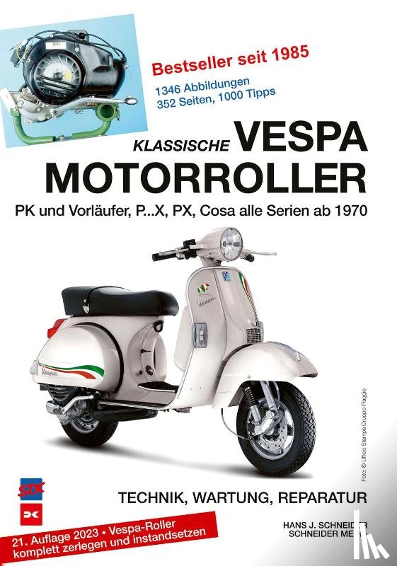Schneider, Hans J. - Klassische Vespa Motorroller