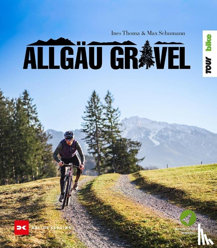 Thoma, Ines, Schumann, Max - Allgäu Gravel