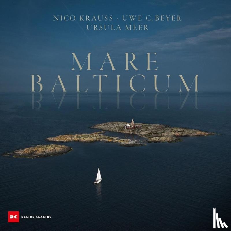 Krauss, Nico, Beyer, Uwe C., Meer, Ursula - Mare Balticum