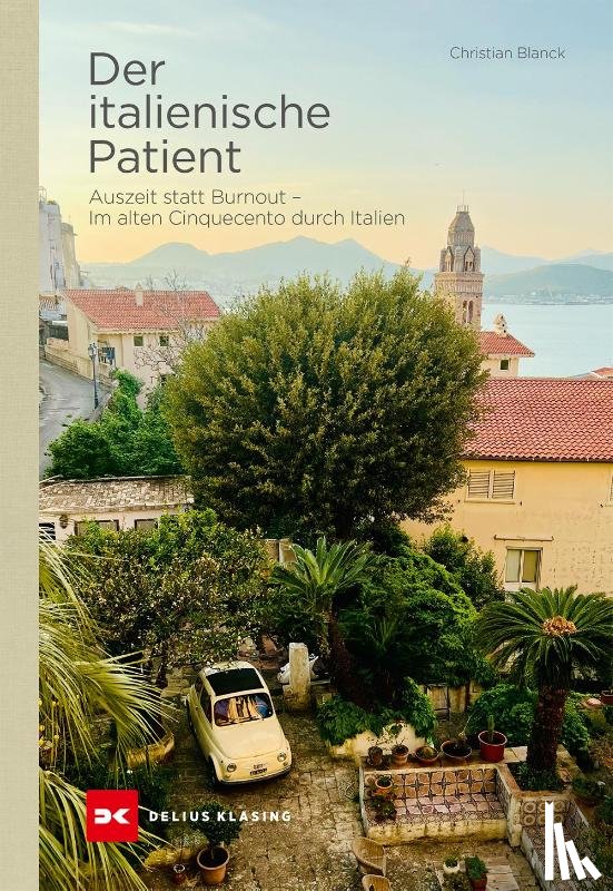 Blanck, Christian - Der italienische Patient