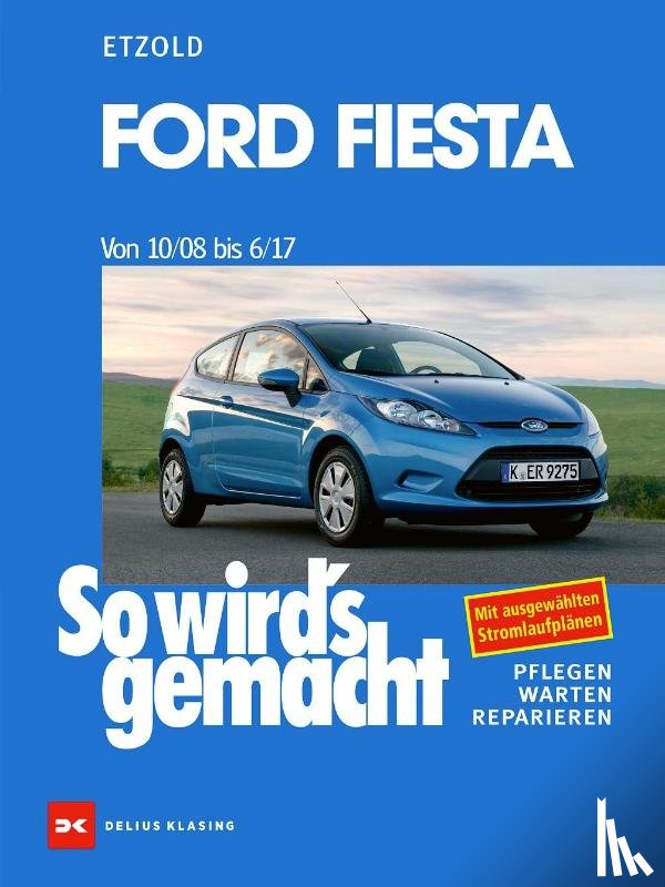 Etzold, Rüdiger - Ford Fiesta von 10/08 bis 6/17