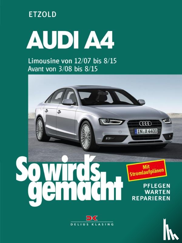 Etzold, Rüdiger - Audi A4, Limousine 12/07-8/15, Avant 3/08-8/15