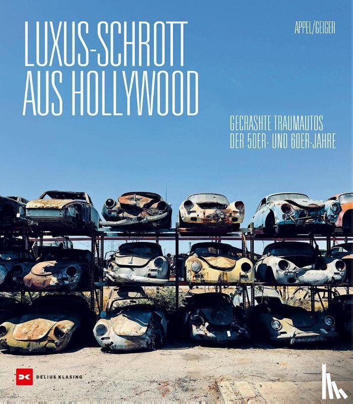 Geiger, Thomas, Appel, Holger - Luxus-Schrott aus Hollywood