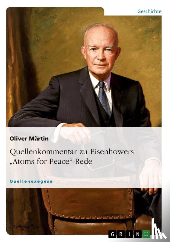 Märtin, Oliver - Quellenkommentar zu Eisenhowers "Atoms for Peace"-Rede