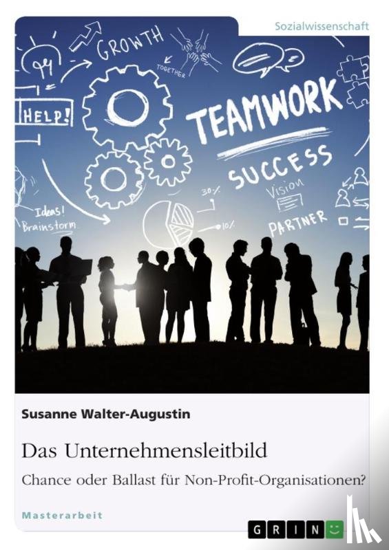 Walter-Augustin, Susanne - Das Unternehmensleitbild: Chance oder Ballast für Non-Profit-Organisationen?