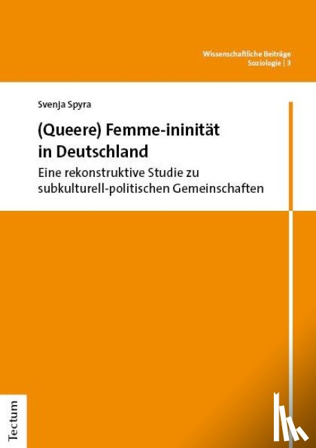 Spyra, Svenja - (Queere) Femme-ininität in Deutschland