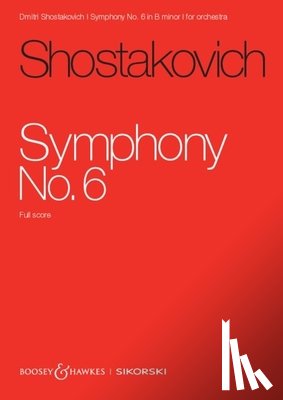 Schostakowitsch, Dmitrij - Sinfonie Nr. 6