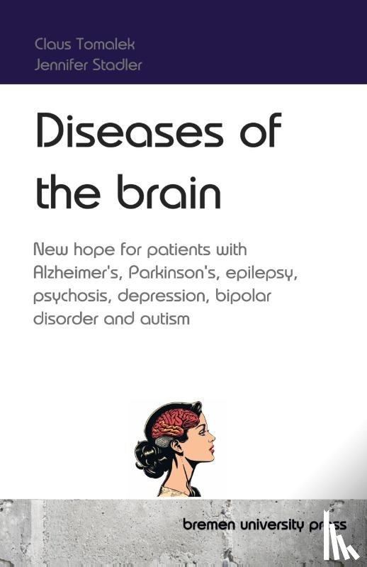 Tomalek, Claus - Diseases of the brain