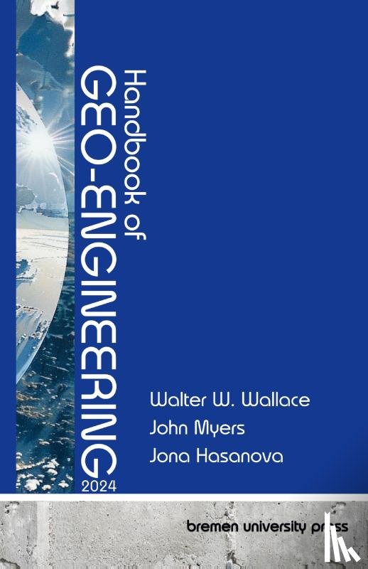Wallace, Walter, Myers, John, Hasanova, Jana - Handbook of Geo-Engineering 2024