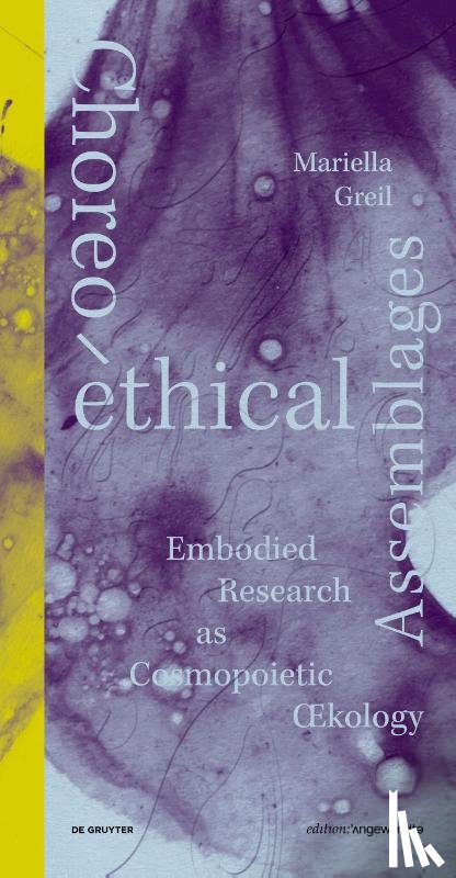  - Choreo-ethical Assemblages