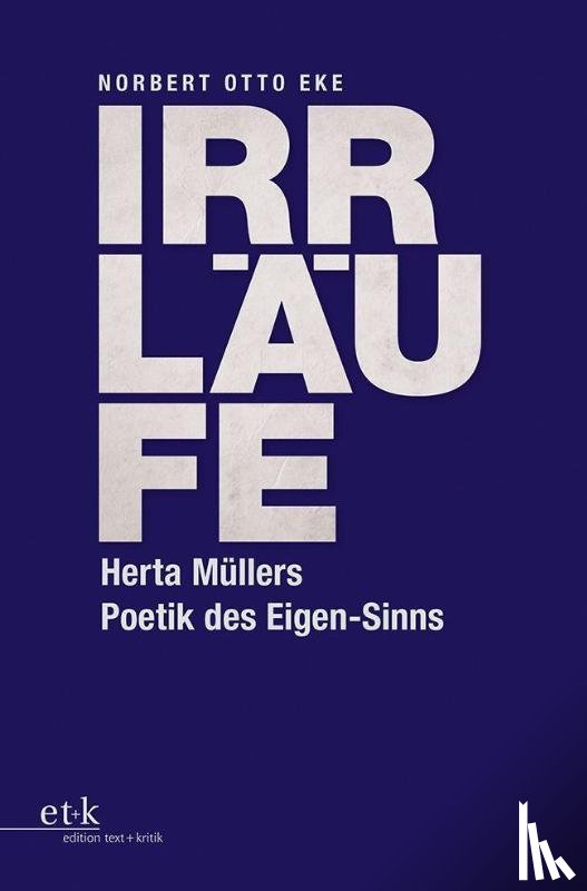 Eke, Norbert Otto - Irrläufe