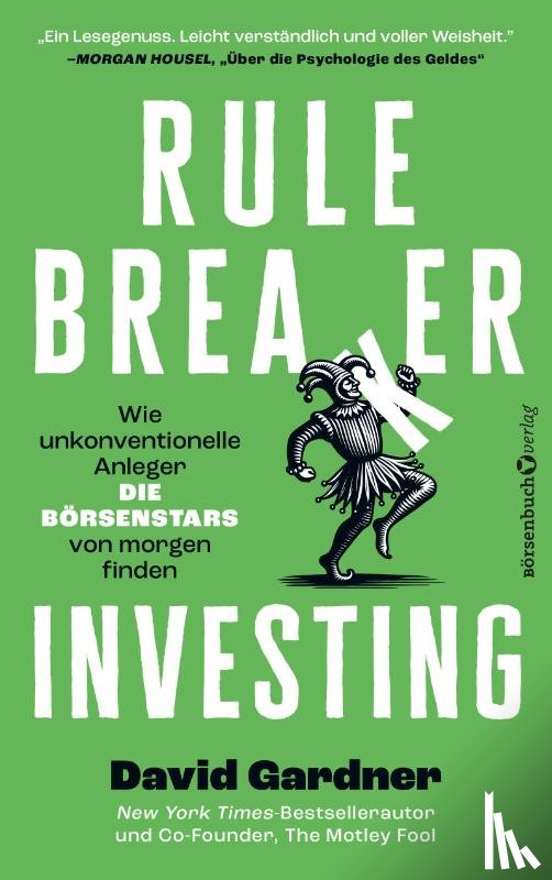 Gardner, David - Rule Breaker Investing
