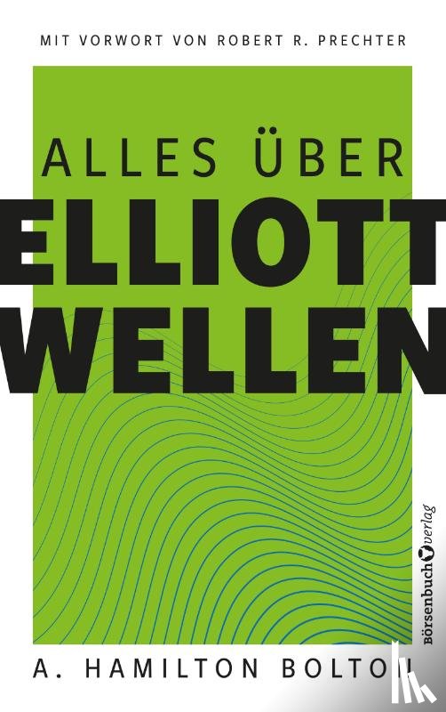 Bolton, A. Hamilton - Alles über Elliott-Wellen